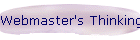 Webmaster's Thinking
