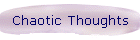 Chaotic Thoughts