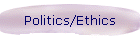 Politics/Ethics